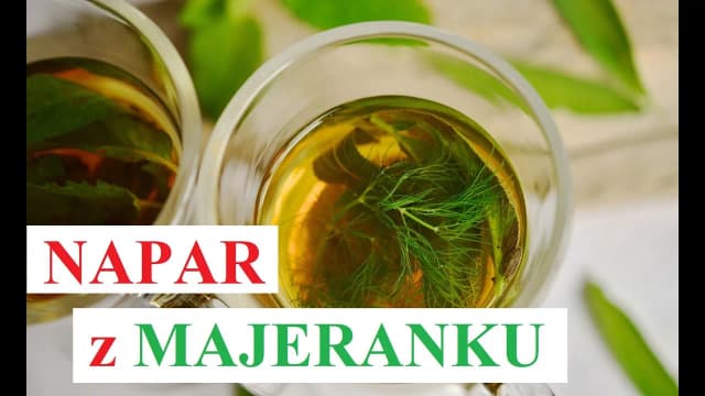 Napar z majeranku na co pomaga – ulga w bólach brzucha i trawieniu